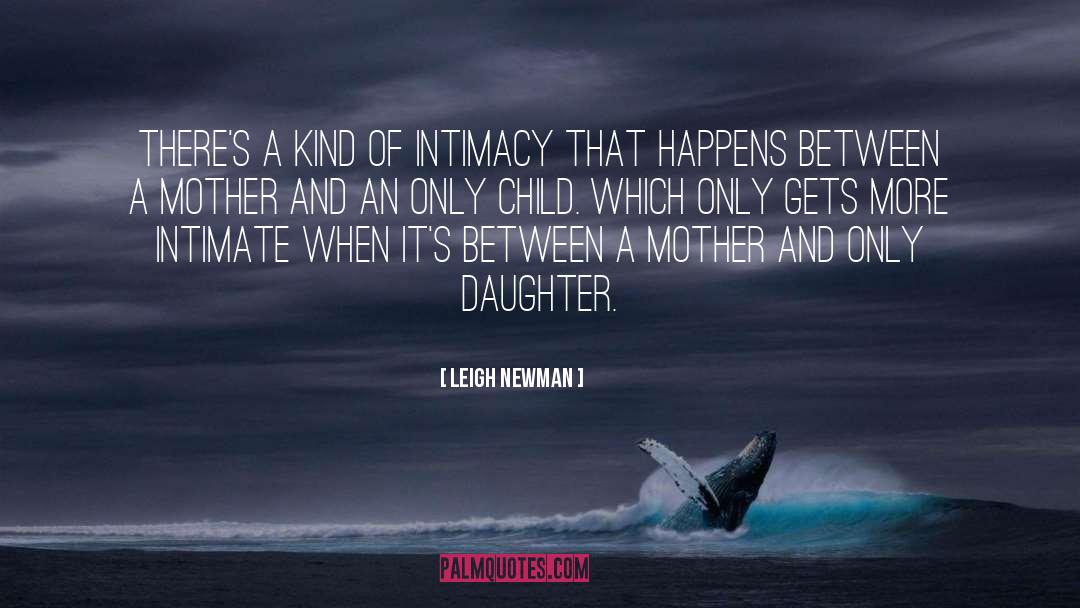 Mother Daughter Humorous quotes by Leigh Newman
