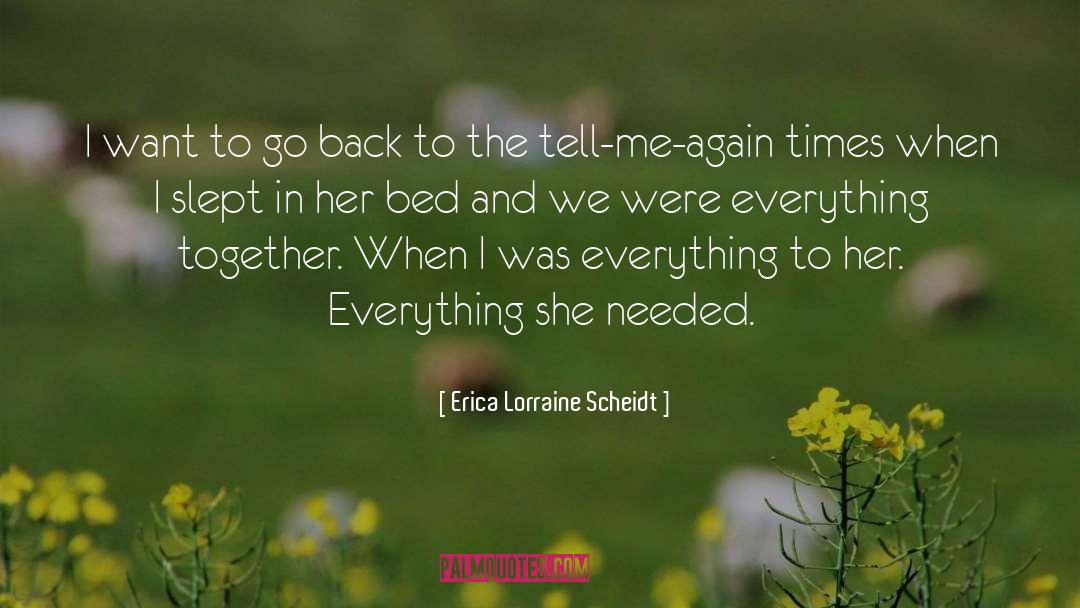 Mother Daughter quotes by Erica Lorraine Scheidt
