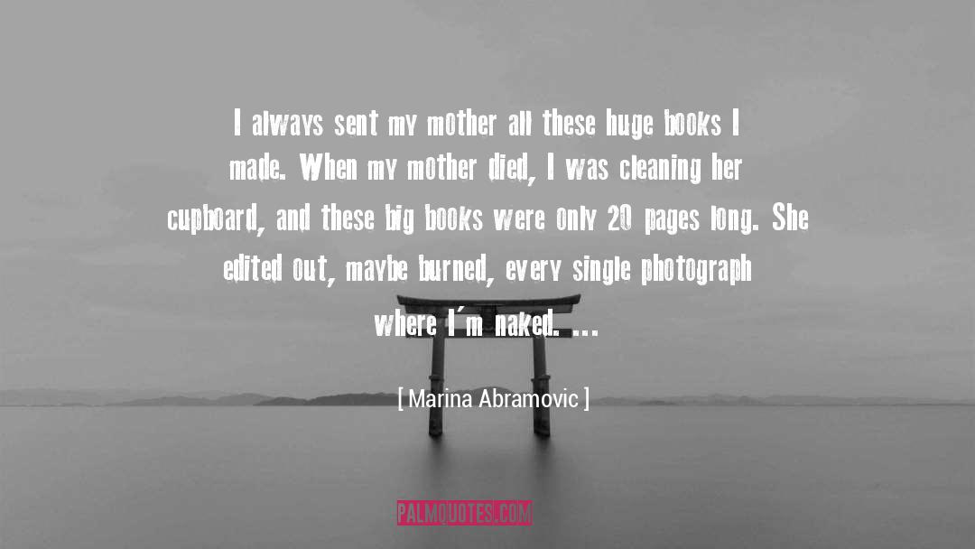 Mother Died quotes by Marina Abramovic