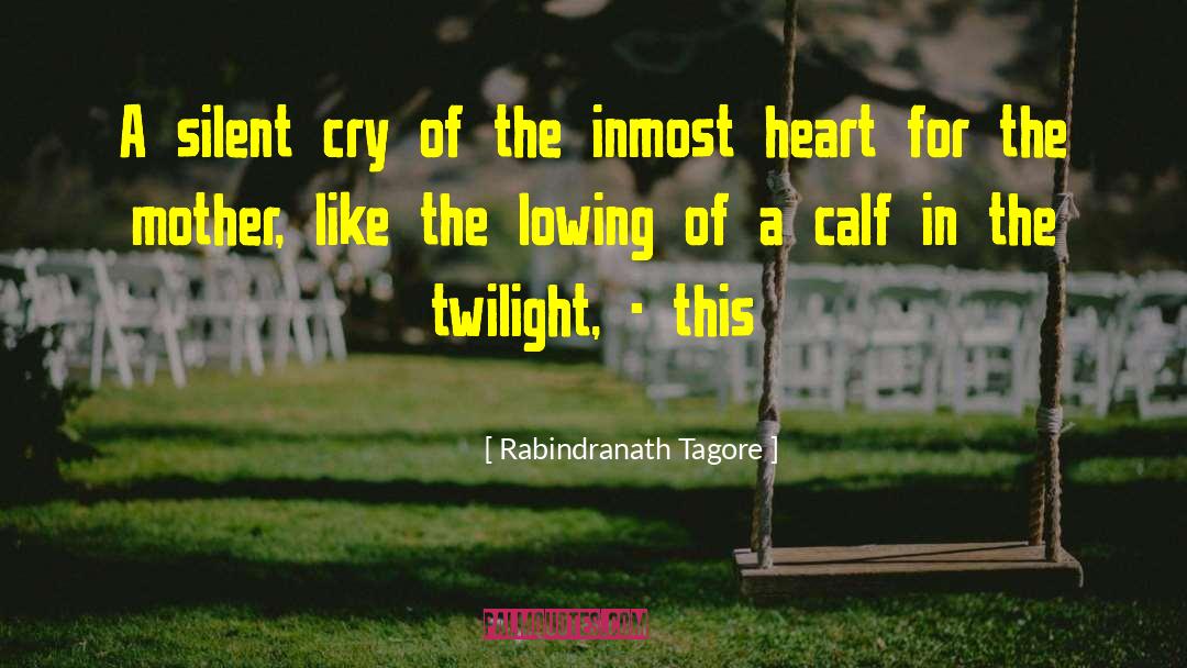 Mother Goddess quotes by Rabindranath Tagore