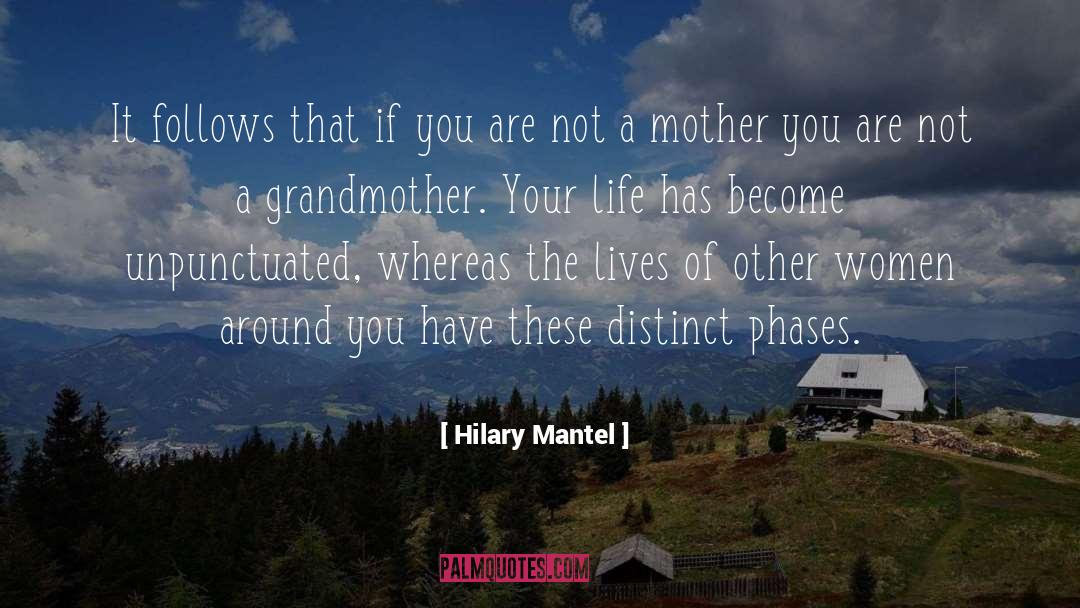 Mother Grandmother quotes by Hilary Mantel