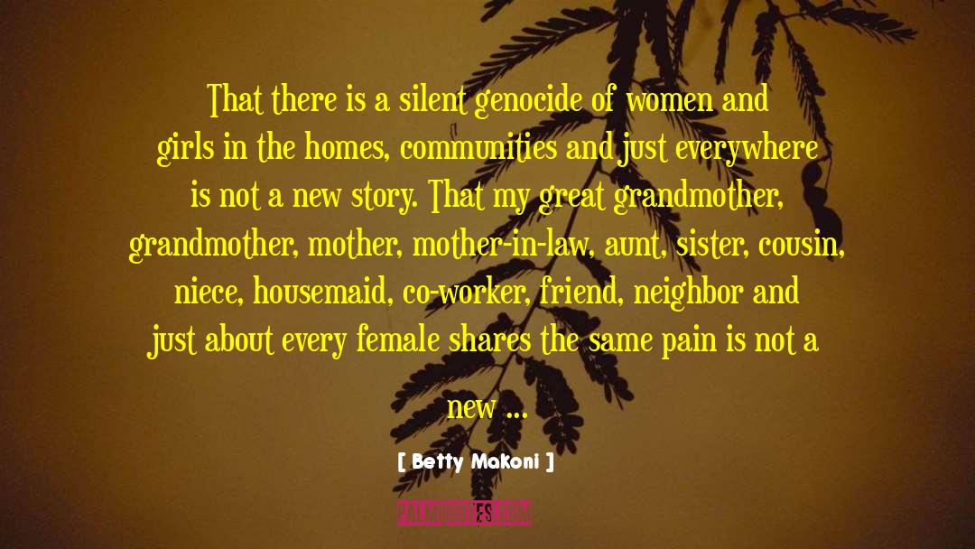 Mother In Law quotes by Betty Makoni