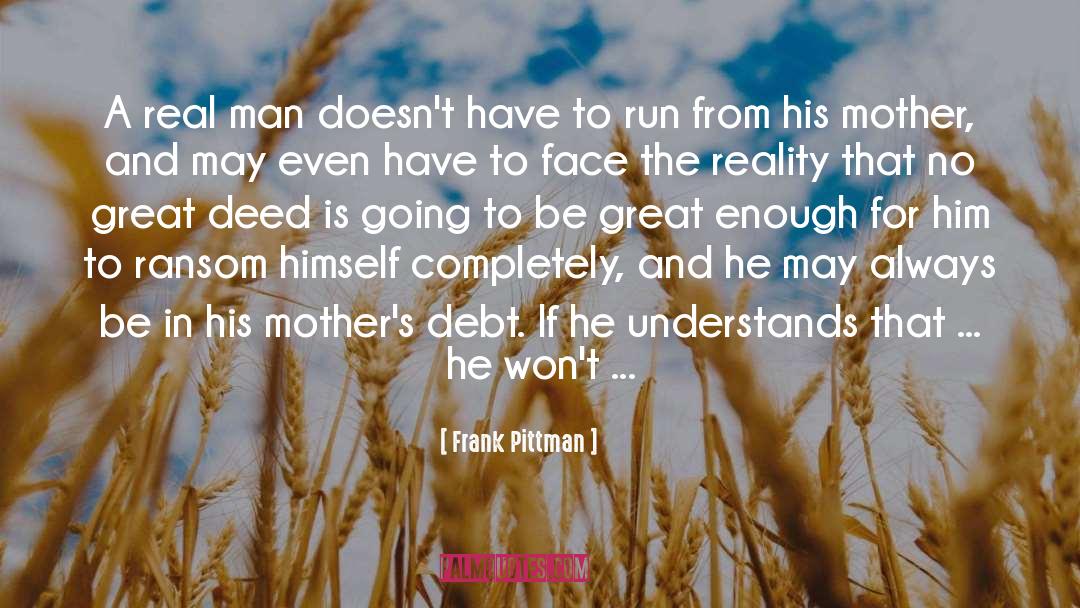 Mother Instincts quotes by Frank Pittman