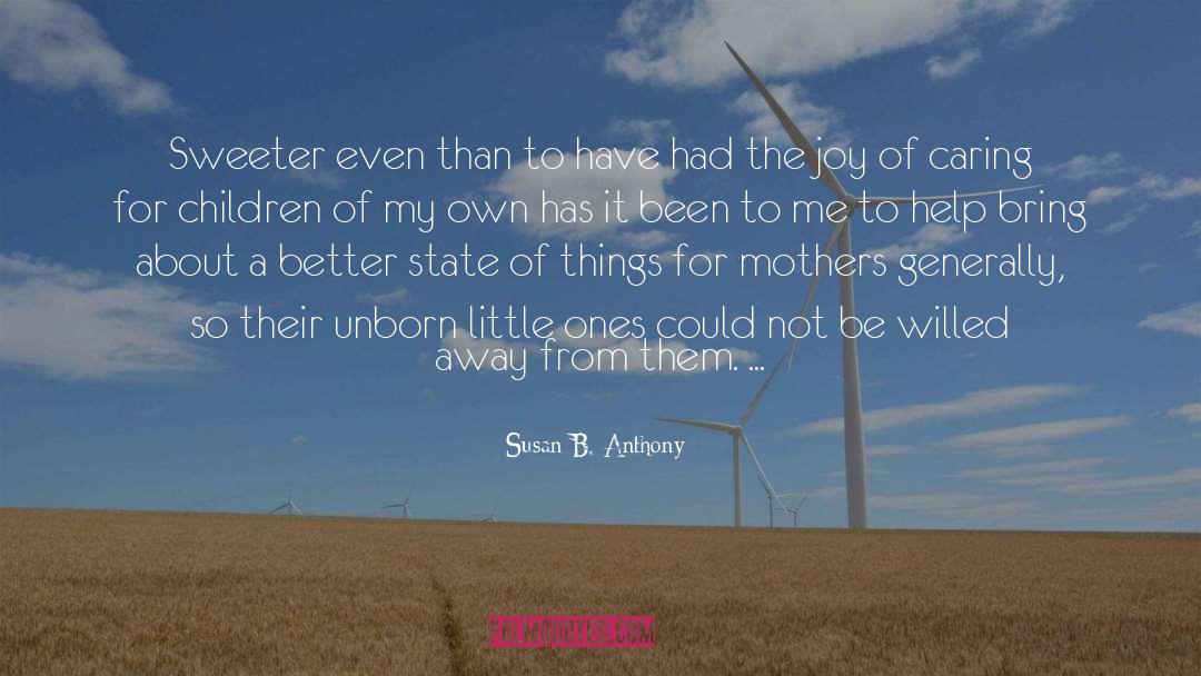 Mother Issues quotes by Susan B. Anthony