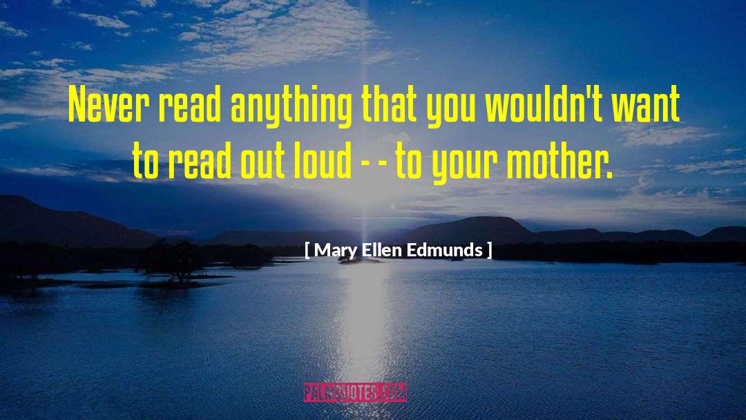 Mother Mary quotes by Mary Ellen Edmunds