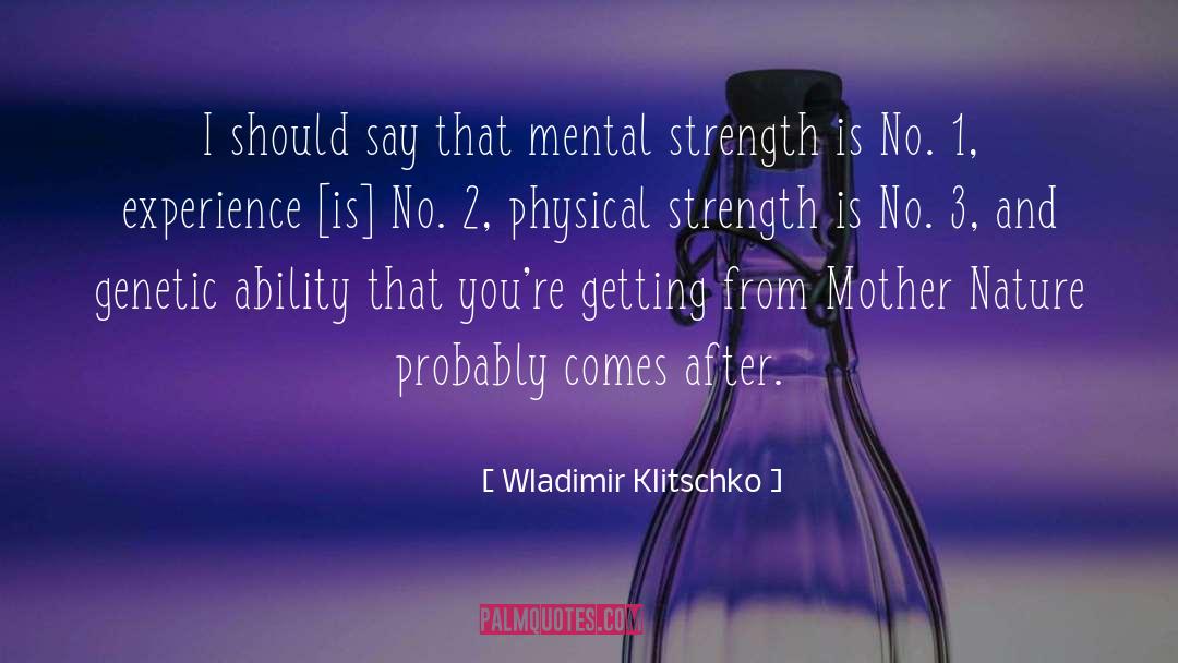 Mother Nature quotes by Wladimir Klitschko