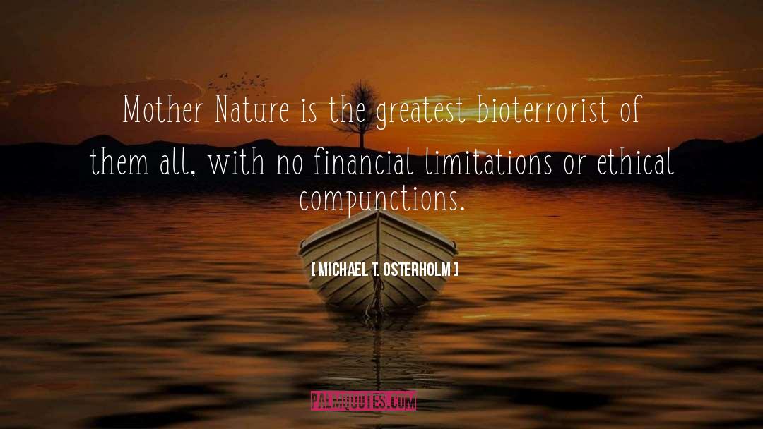 Mother Nature quotes by Michael T. Osterholm