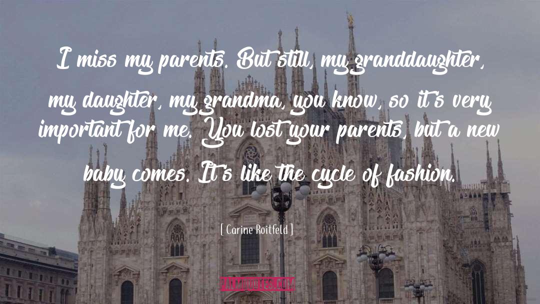 Mother New Baby Daughter quotes by Carine Roitfeld