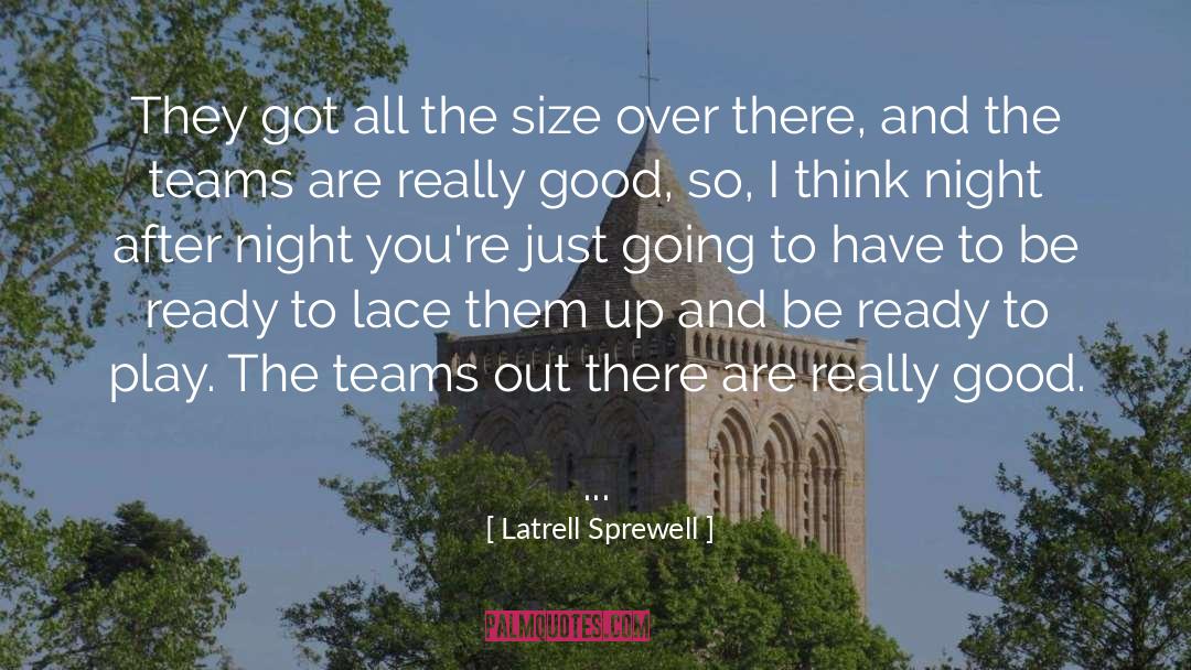 Mother Night quotes by Latrell Sprewell