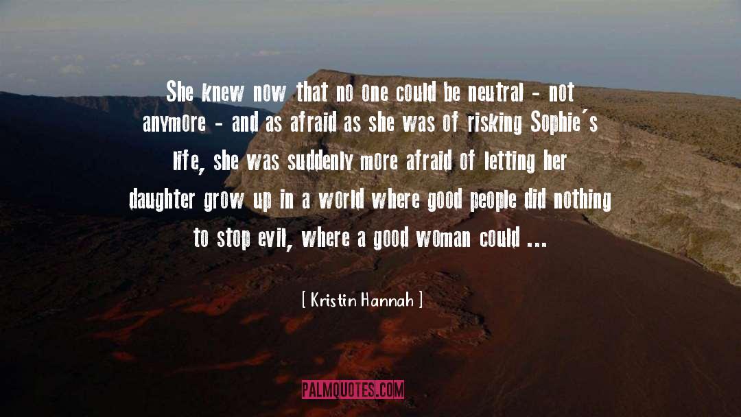 Mother Protecting Her Daughter quotes by Kristin Hannah