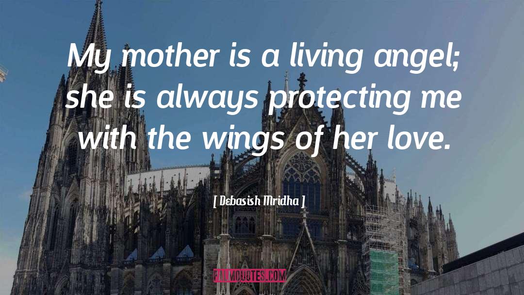 Mother Protecting Her Daughter quotes by Debasish Mridha
