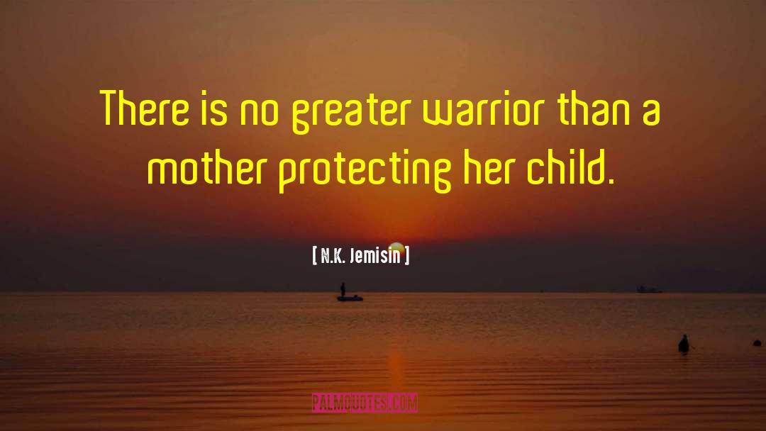 Mother Protecting Her Daughter quotes by N.K. Jemisin