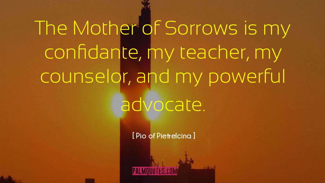 Mother Q quotes by Pio Of Pietrelcina