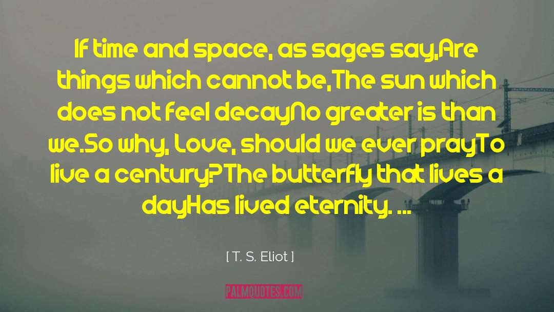 Mother S Day quotes by T. S. Eliot