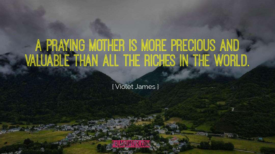 Mother S Love quotes by Violet James