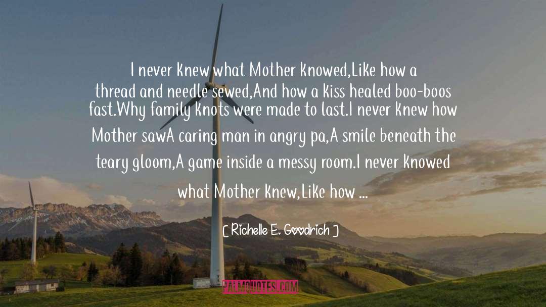 Mother S Love quotes by Richelle E. Goodrich
