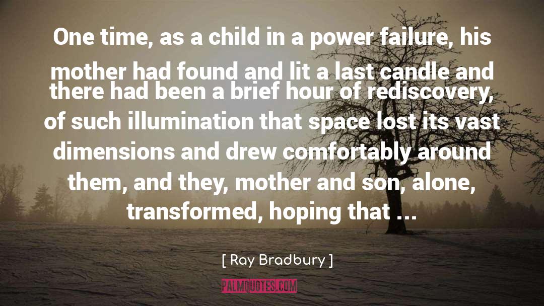 Mother Son Inspirational quotes by Ray Bradbury