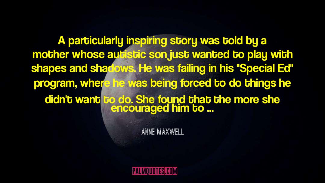 Mother Son Inspirational quotes by Anne Maxwell