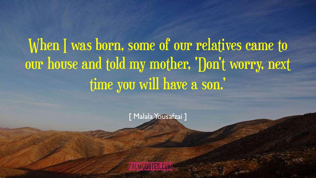 Mother Son quotes by Malala Yousafzai
