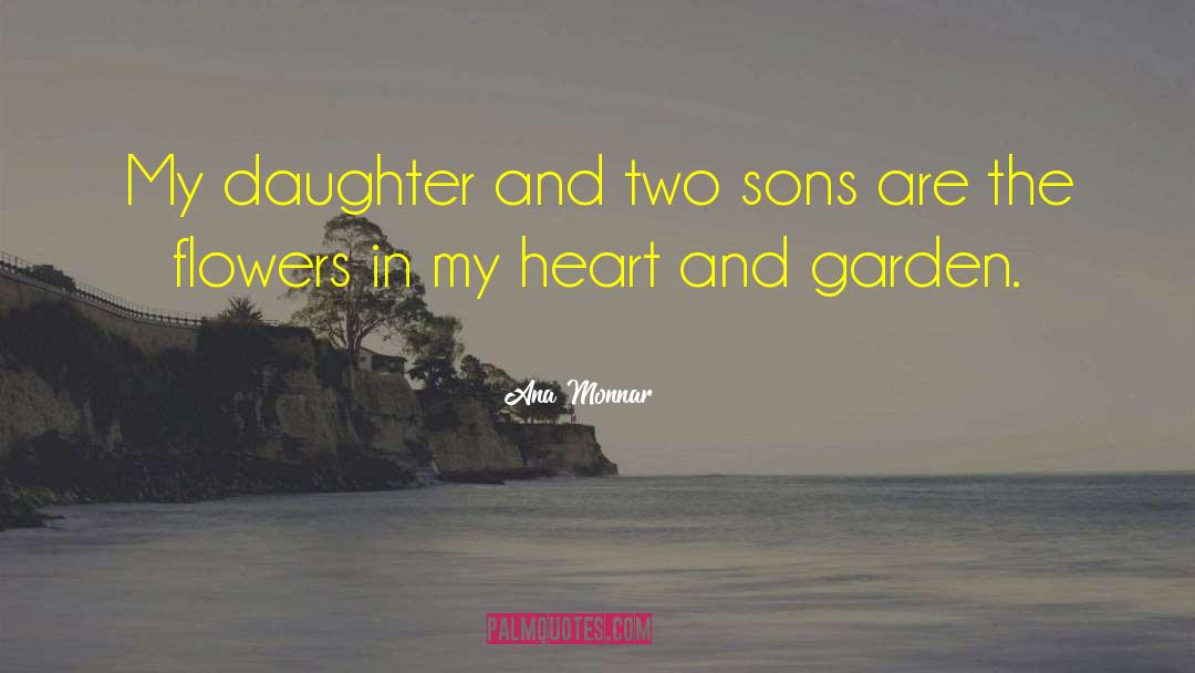 Mother Son quotes by Ana Monnar