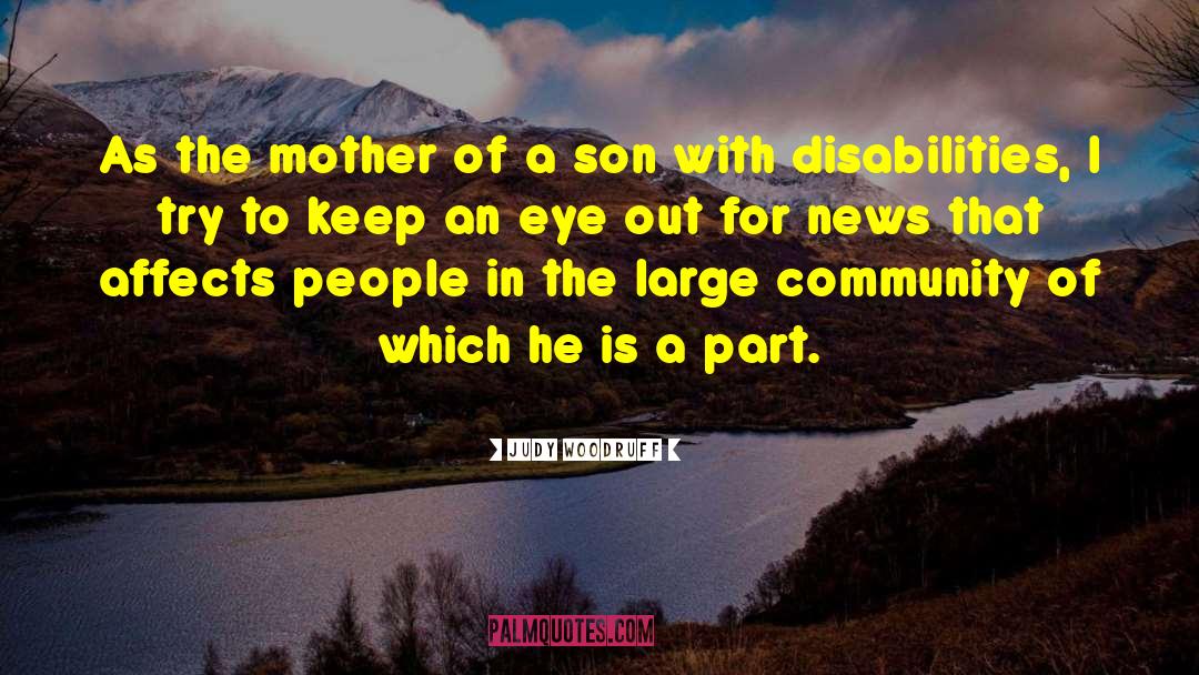 Mother Son quotes by Judy Woodruff