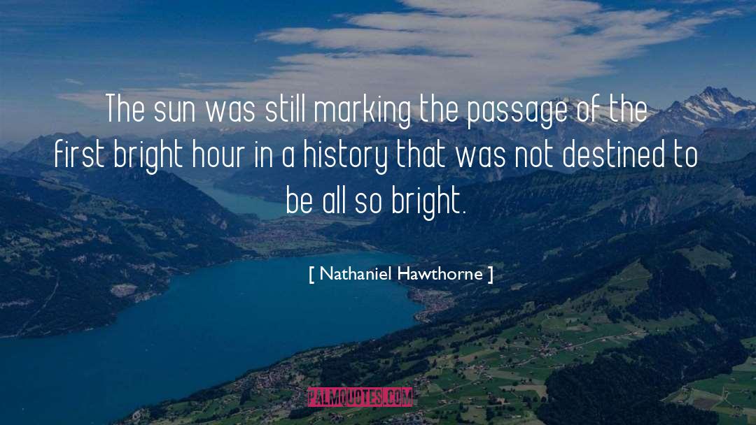 Mother Sun quotes by Nathaniel Hawthorne