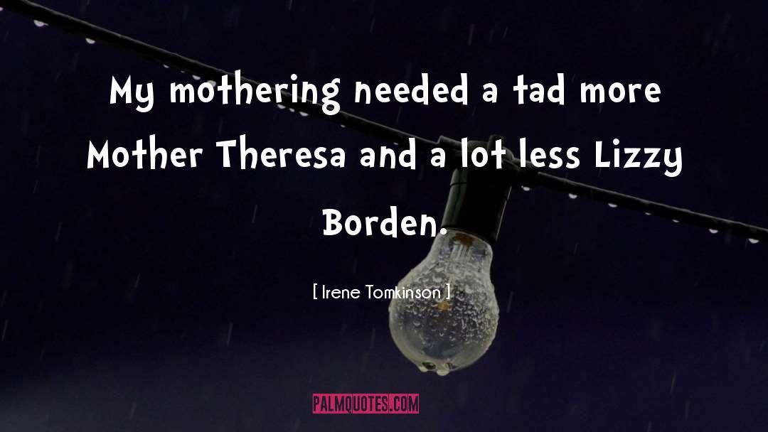 Mother Theresa quotes by Irene Tomkinson