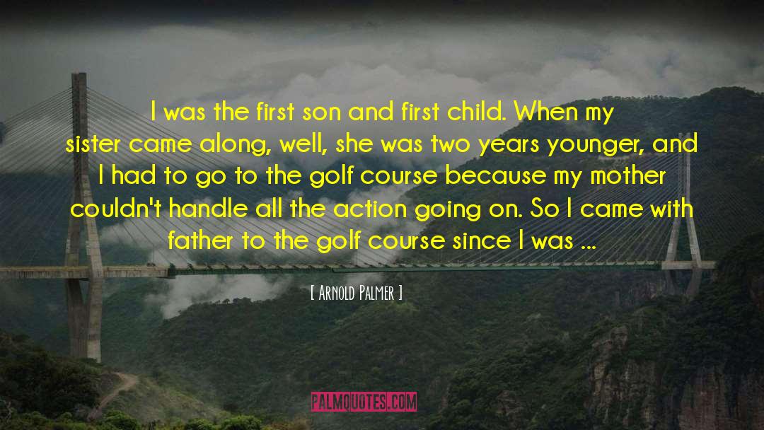 Mother To Son Poem quotes by Arnold Palmer