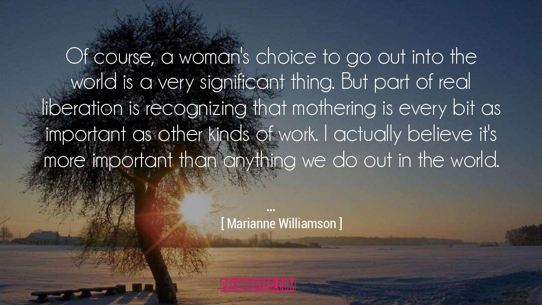 Mothering quotes by Marianne Williamson