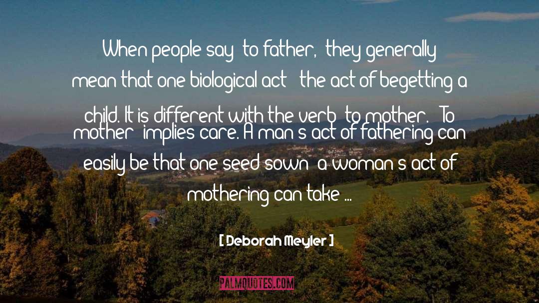 Mothering quotes by Deborah Meyler