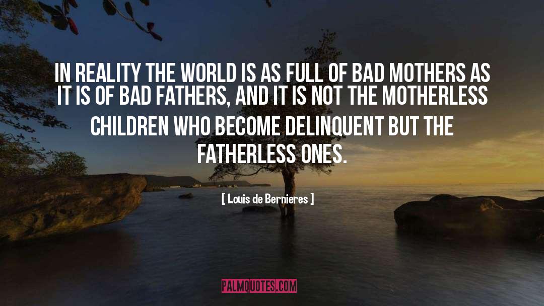 Motherless quotes by Louis De Bernieres