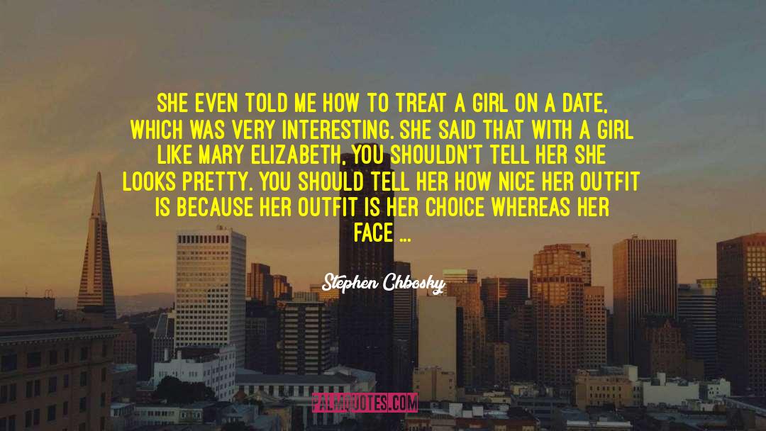 Motherly Advice quotes by Stephen Chbosky