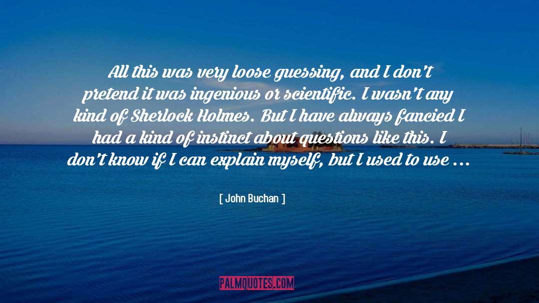 Motherly Instinct quotes by John Buchan