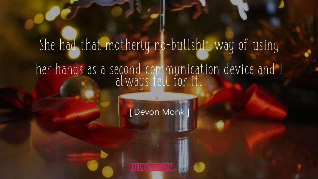 Motherly quotes by Devon Monk