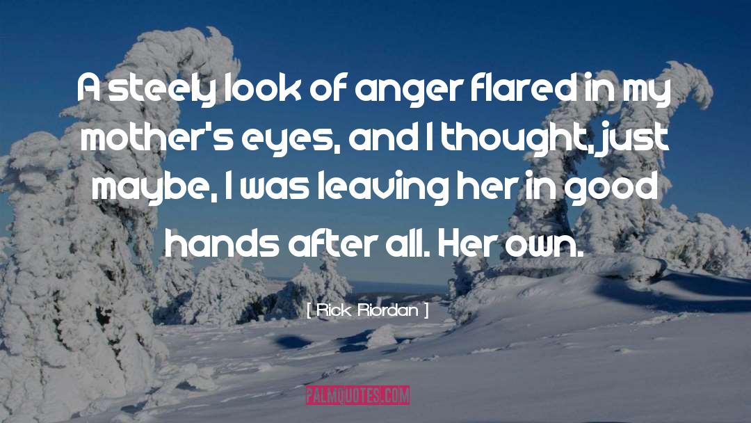 Mothers And Daughter quotes by Rick Riordan