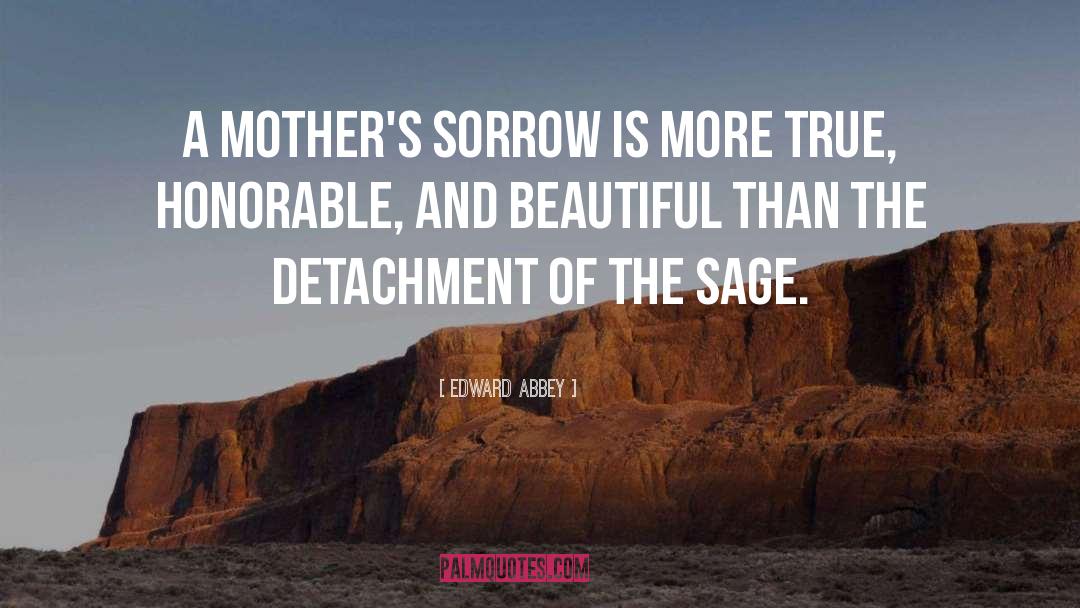 Mothers And Daughter quotes by Edward Abbey