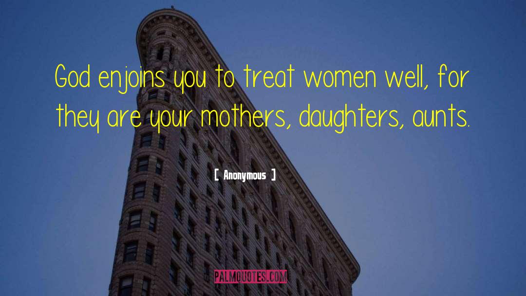 Mothers Daughters Sons quotes by Anonymous