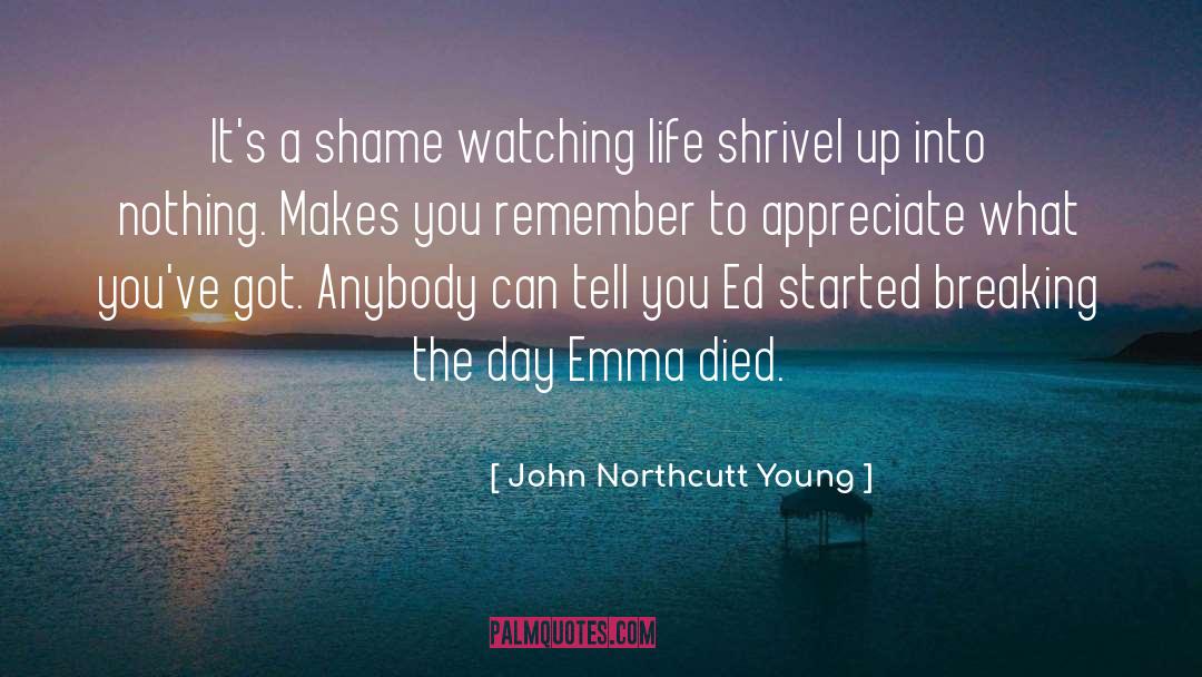 Mothers Day Life quotes by John Northcutt Young