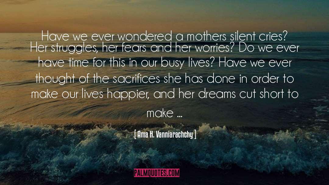Mothers Love quotes by Ama H. Vanniarachchy