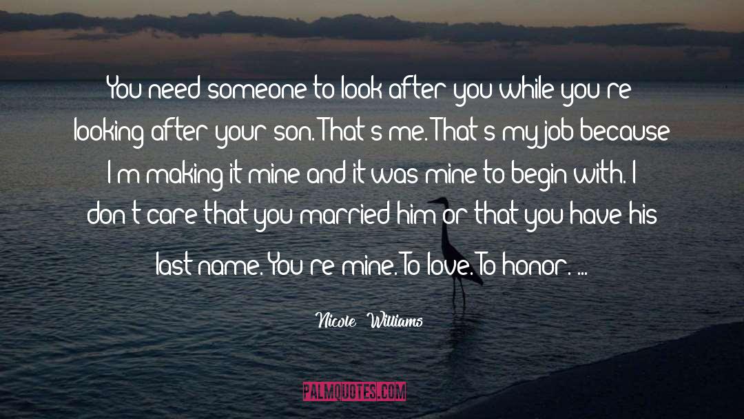 Mothers Love To His Son quotes by Nicole  Williams