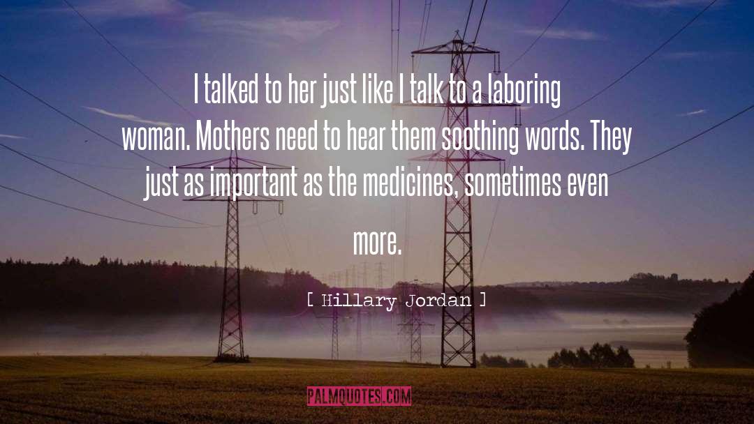 Mothers quotes by Hillary Jordan