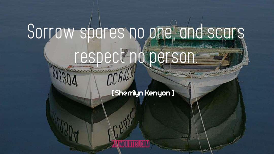 Mothers Respect quotes by Sherrilyn Kenyon