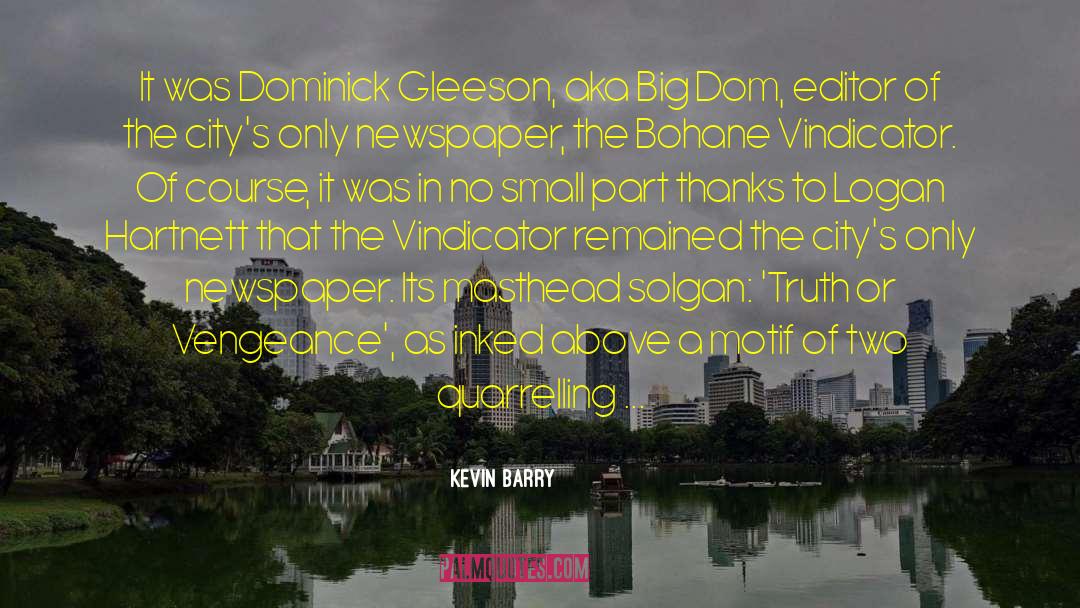 Motif quotes by Kevin Barry