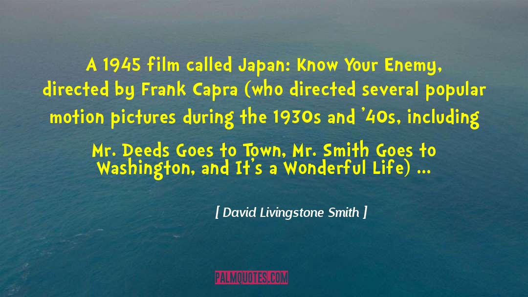 Motion Pictures quotes by David Livingstone Smith