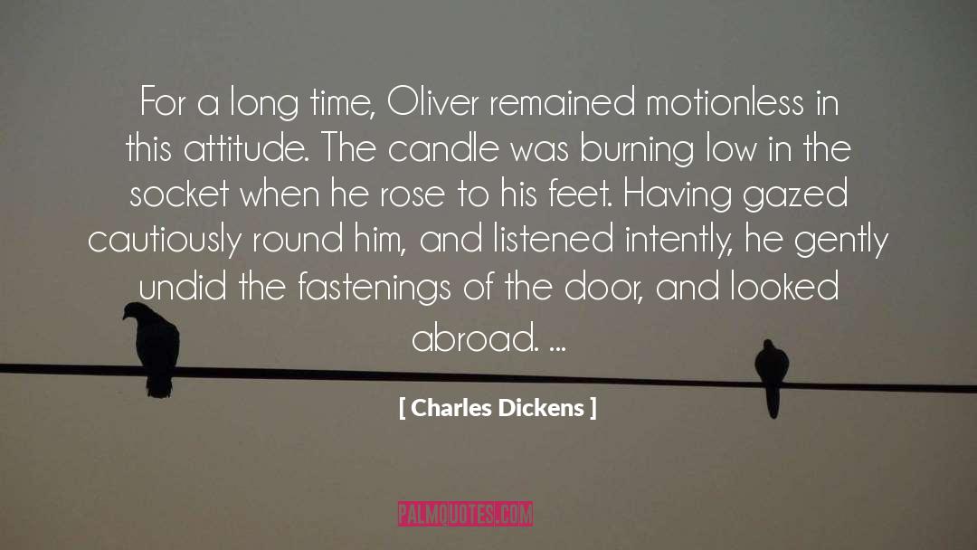 Motionless quotes by Charles Dickens