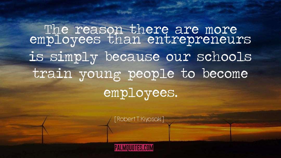 Motivate Employees quotes by Robert T. Kiyosaki
