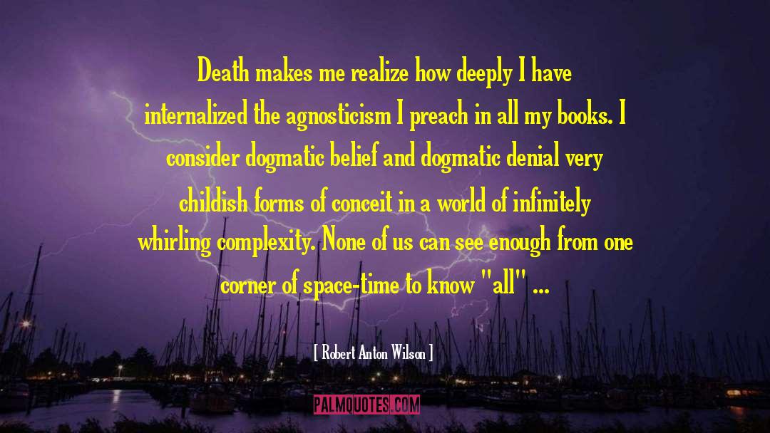 Motivated Denial quotes by Robert Anton Wilson