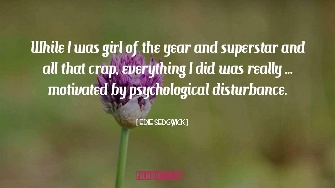 Motivated quotes by Edie Sedgwick