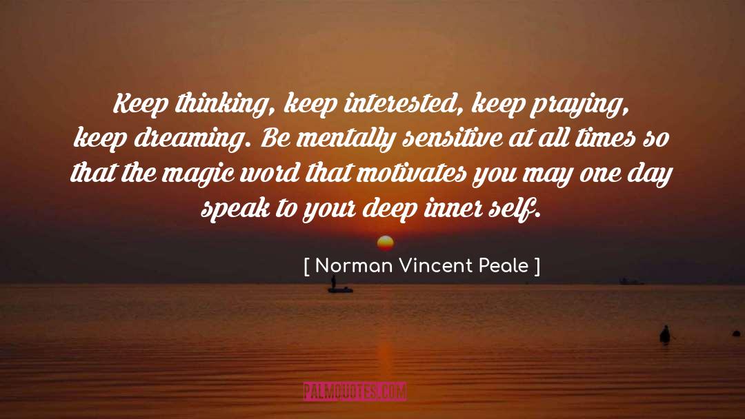 Motivates quotes by Norman Vincent Peale