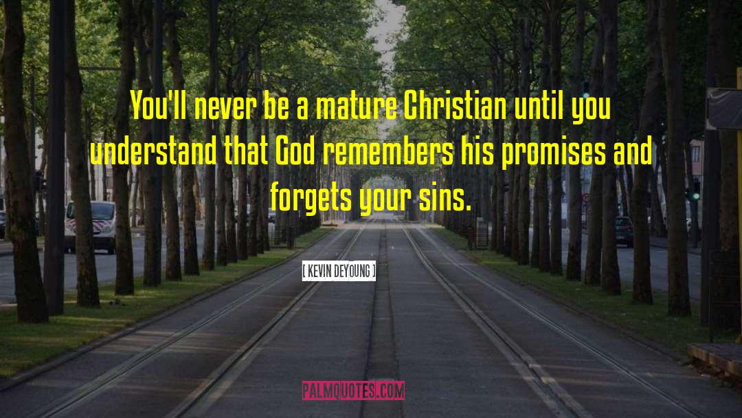 Motivating Christian quotes by Kevin DeYoung